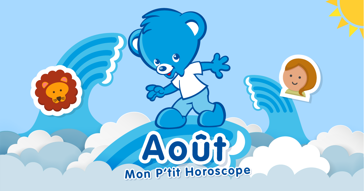 Le petit Horoscope de bébé Août 2021