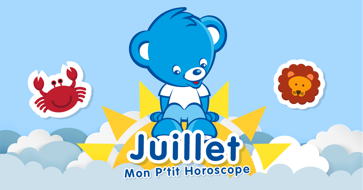 Le petit Horoscope de bébé Juillet 2021