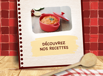 Découvrez nos recettes Découvrez nos recettes